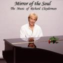 Mirror of the Soul: The Music of Richard Clayderman