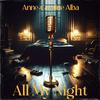 Anne-Caroline Alba - All My Night