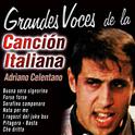 Grandes Voces de la Canción Italiana: Adriano Celentano专辑