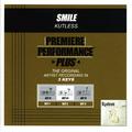 Premiere Performance Plus: Smile