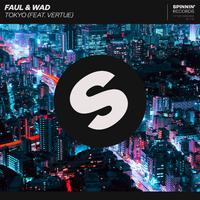 Faul & Wad - Tokyo (feat. Vertue) (official Instrumental)