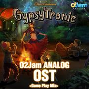 O2Jam Analog OST (오투잼 아날로그 OST) `Gypsy Tronic`