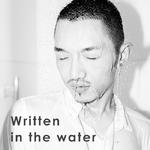 Written In The Water专辑