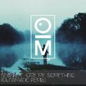 Give Me Something (OutaMatic Remix)专辑