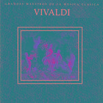 Grandes Maestros de la Musica Clasica - Vivaldi专辑