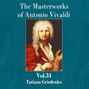 The Masterworks of Antonio Vivaldi, Vol. 34专辑