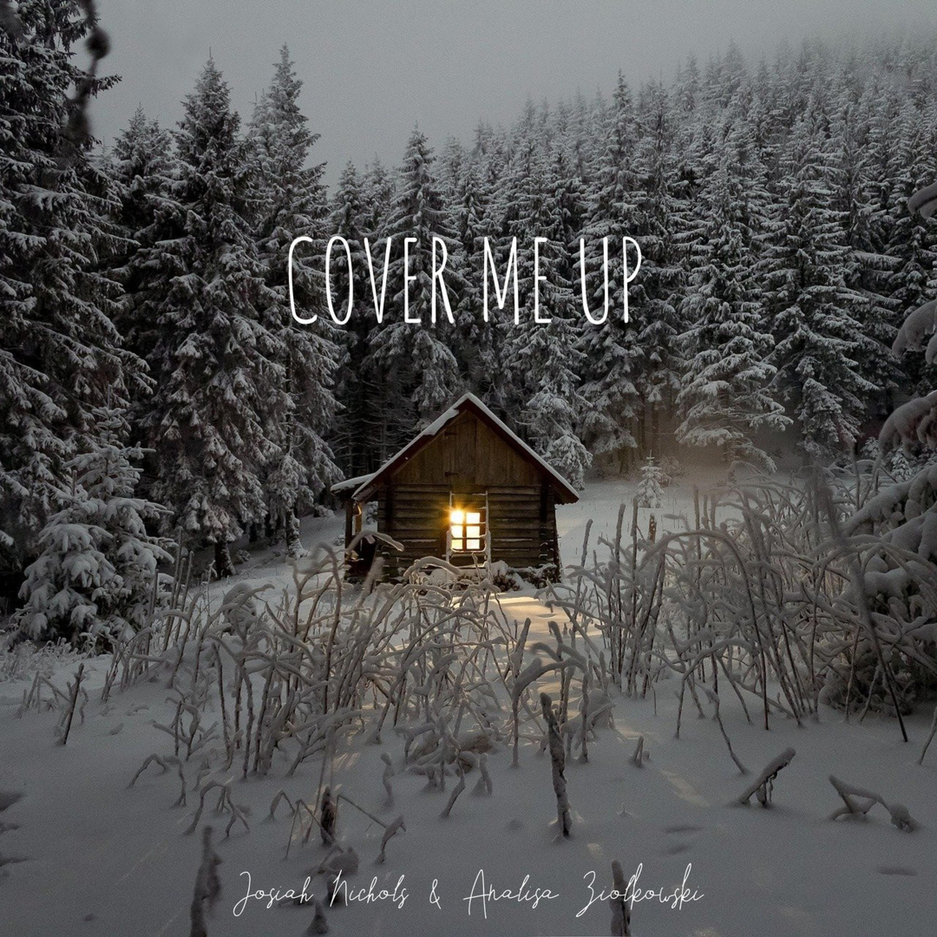Cover Me Up (feat. Analisa Ziolkowski)