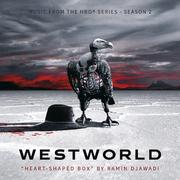 Heart-Shaped Box (From Westworld: Season 2)专辑