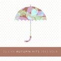 25 Like Autumn Hits 2013 Vol. II专辑