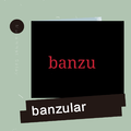 banzular