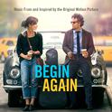 Begin Again (Music From and Inspired By the Original Motion Picture)专辑