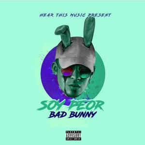 Bad Bunny - Soy Peor （降3半音）