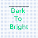 Dark TO Bright专辑