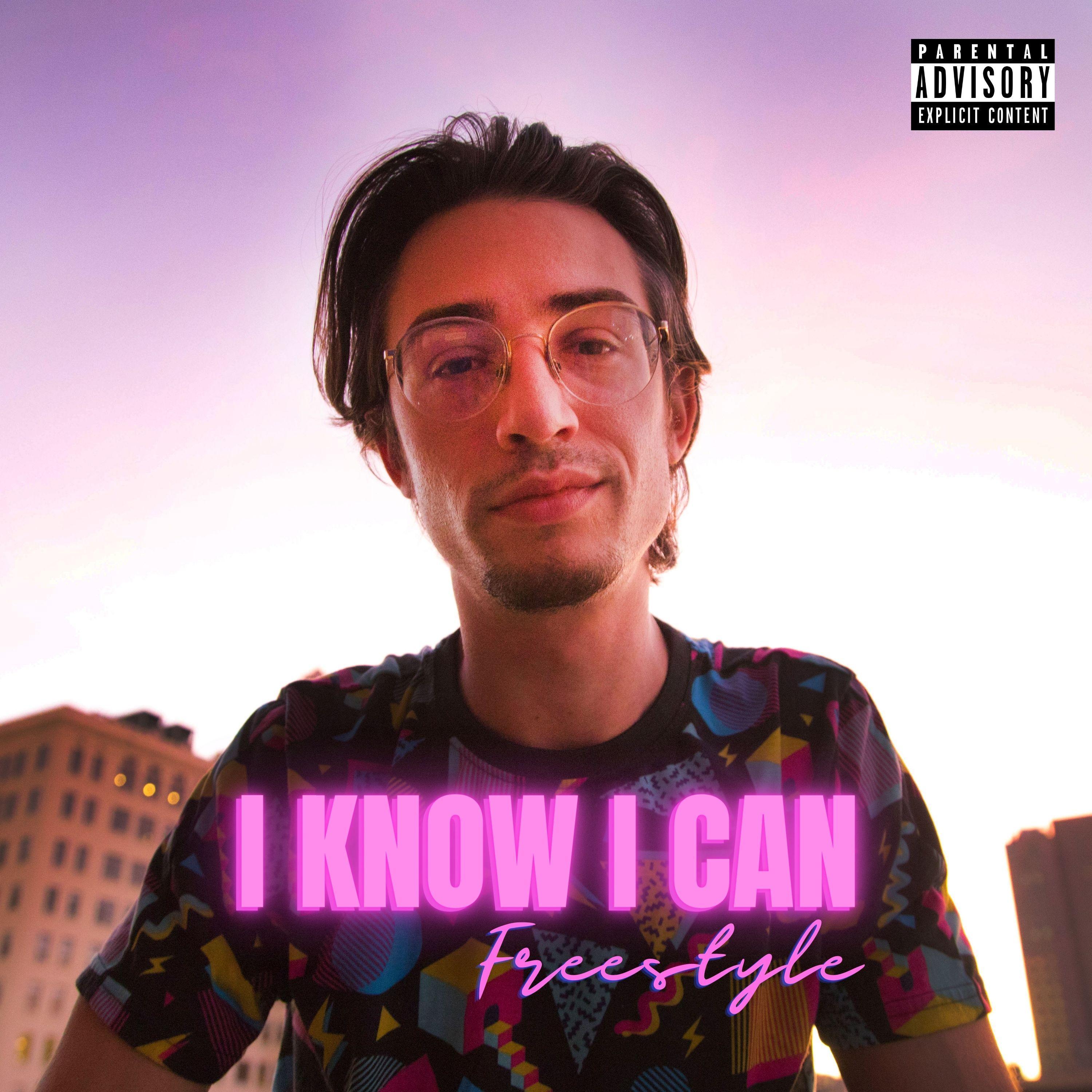 I Know I Can Freestyle