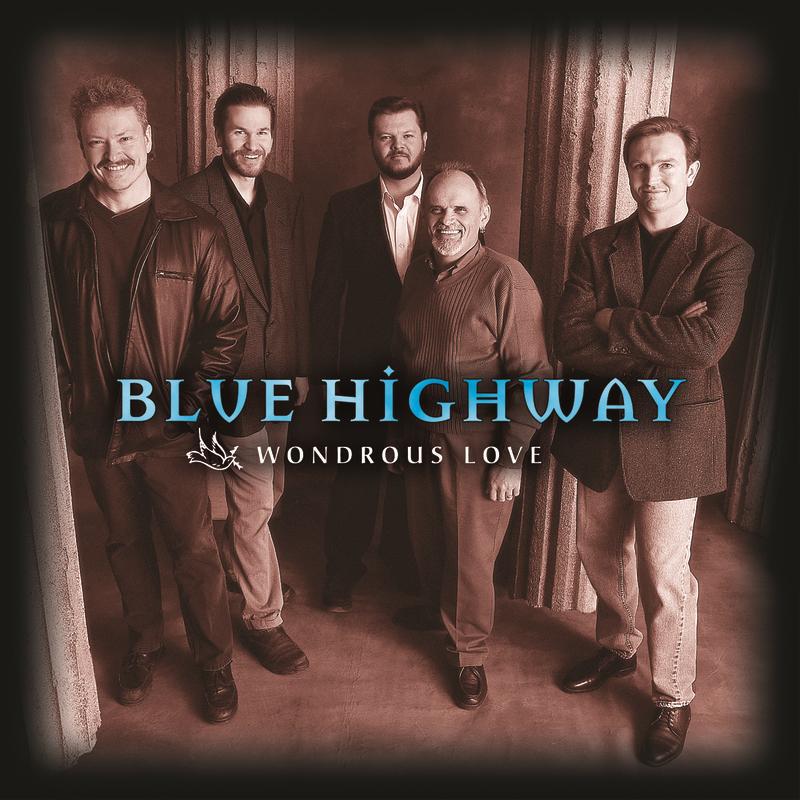 Blue Highway - It Won't Be Long