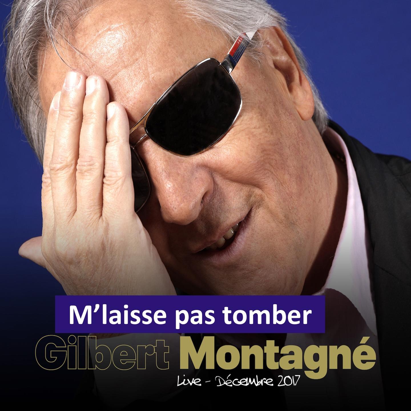 M'laisse pas tomber (Live, Décembre 2017)