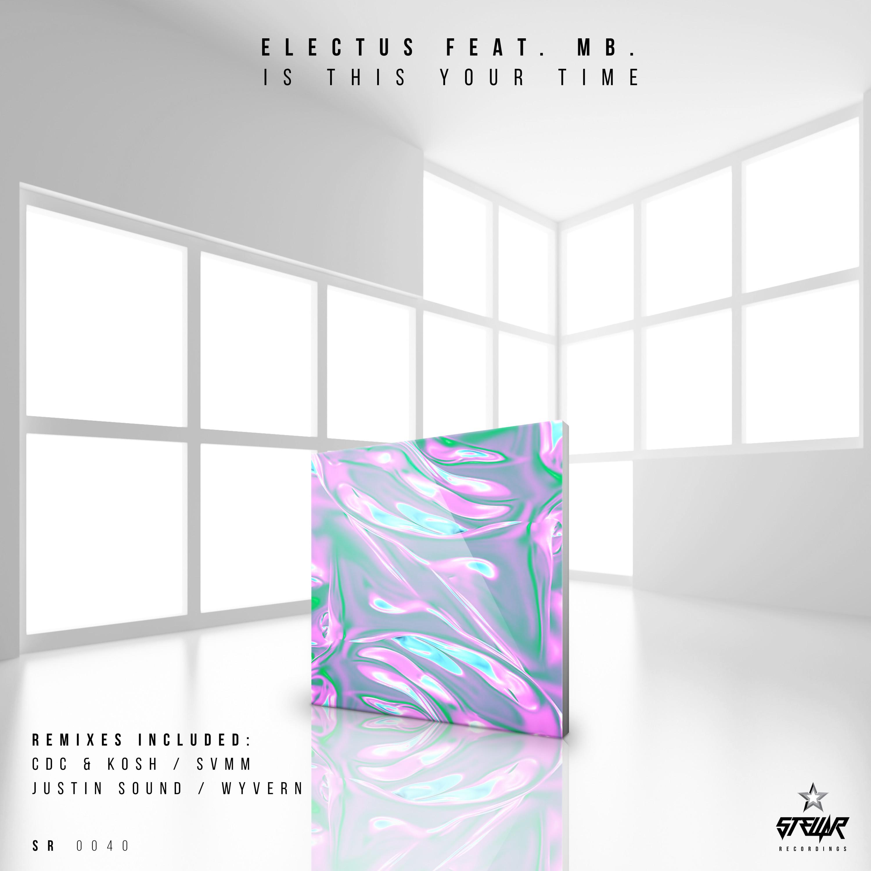Electus - Is This Your Time (Svmm Remix)