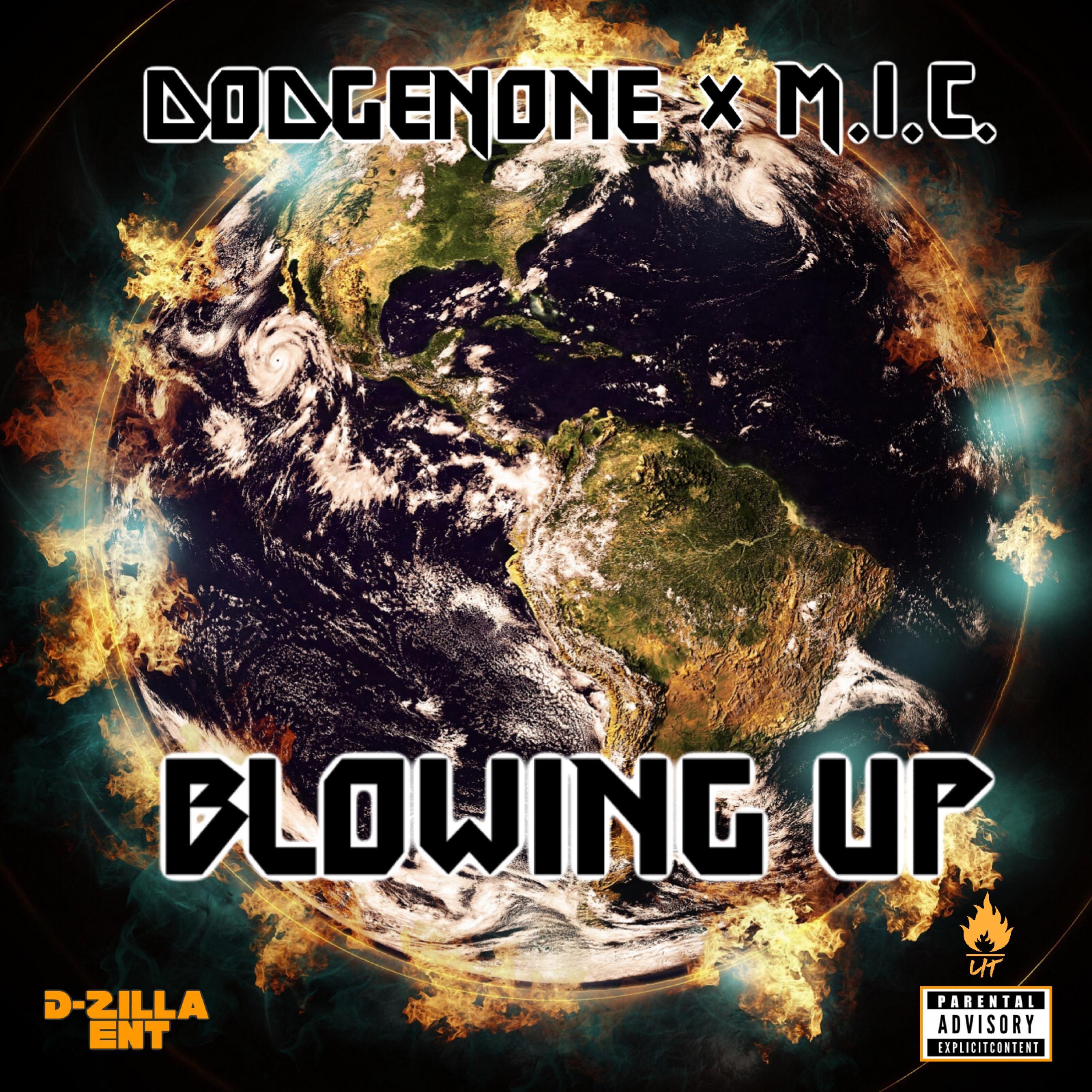 Blowing Up (feat. M.I.C)