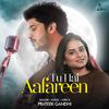 Prateek Gandhi - Tu Hai Aafareen