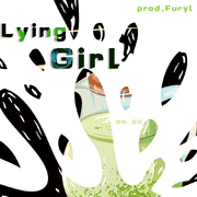 LYING GIRL DEMO