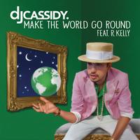 原版伴奏  Make The World Go Round - Dj Cassidy & R.kelly (karaoke)（和声）