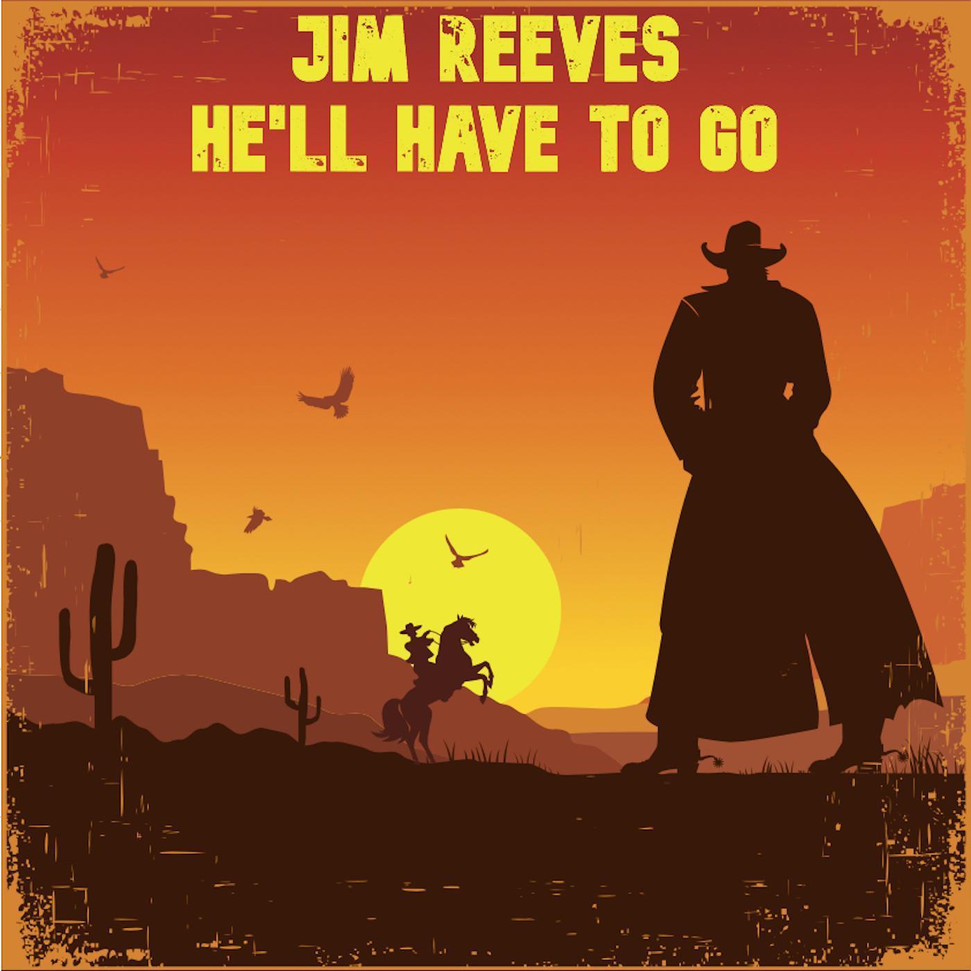 He’ll Have to Go (Melody Ranch Live Version)