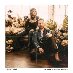 JP Saxe & Maren Morris - Line By Line (Pre-V) 带和声伴奏
