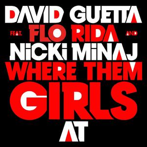 Where Them Girls At - David Guetta, Flo Rida & Nicki Minaj (unofficial Instrumental) 无和声伴奏 （降4半音）