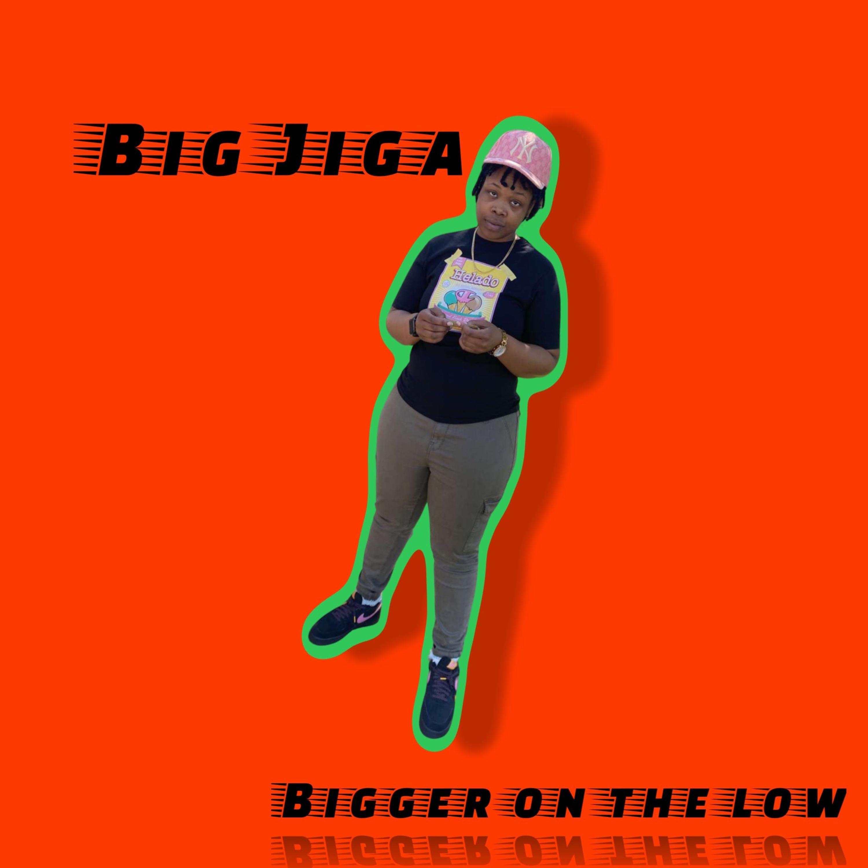 Big Jiga - I Got It