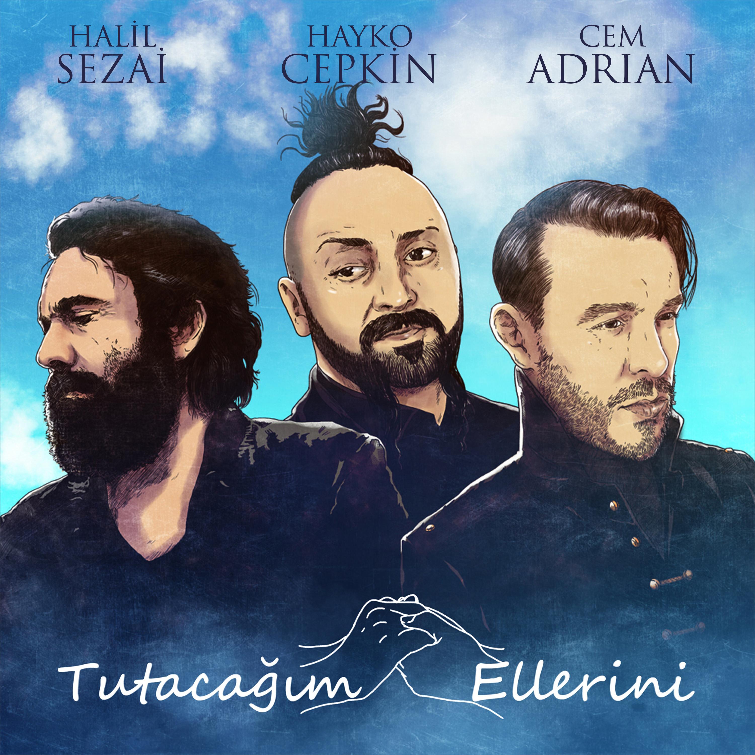 Tutacağım Ellerini (feat. Halil Sezai & Hayko Cepkin)