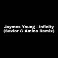 Infinity (Savior & Amice Remix)