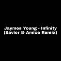 Infinity (Savior & Amice Remix)专辑