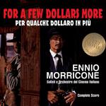 Ennio Morricone - For a Few Dollars More (Complete Score)专辑