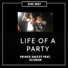 Princeshizzy - Life of a Party (feat. Alobam)