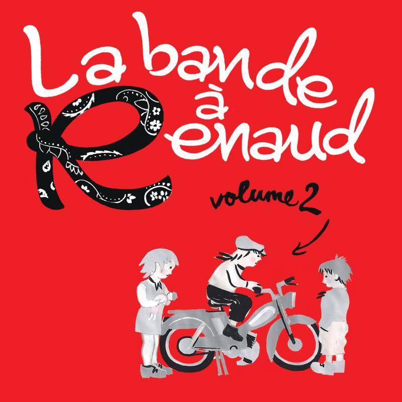 La bande à Renaud (Volume 2)专辑