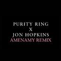 Amenamy (Jon Hopkins Remix)