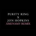 Amenamy (Jon Hopkins Remix)专辑