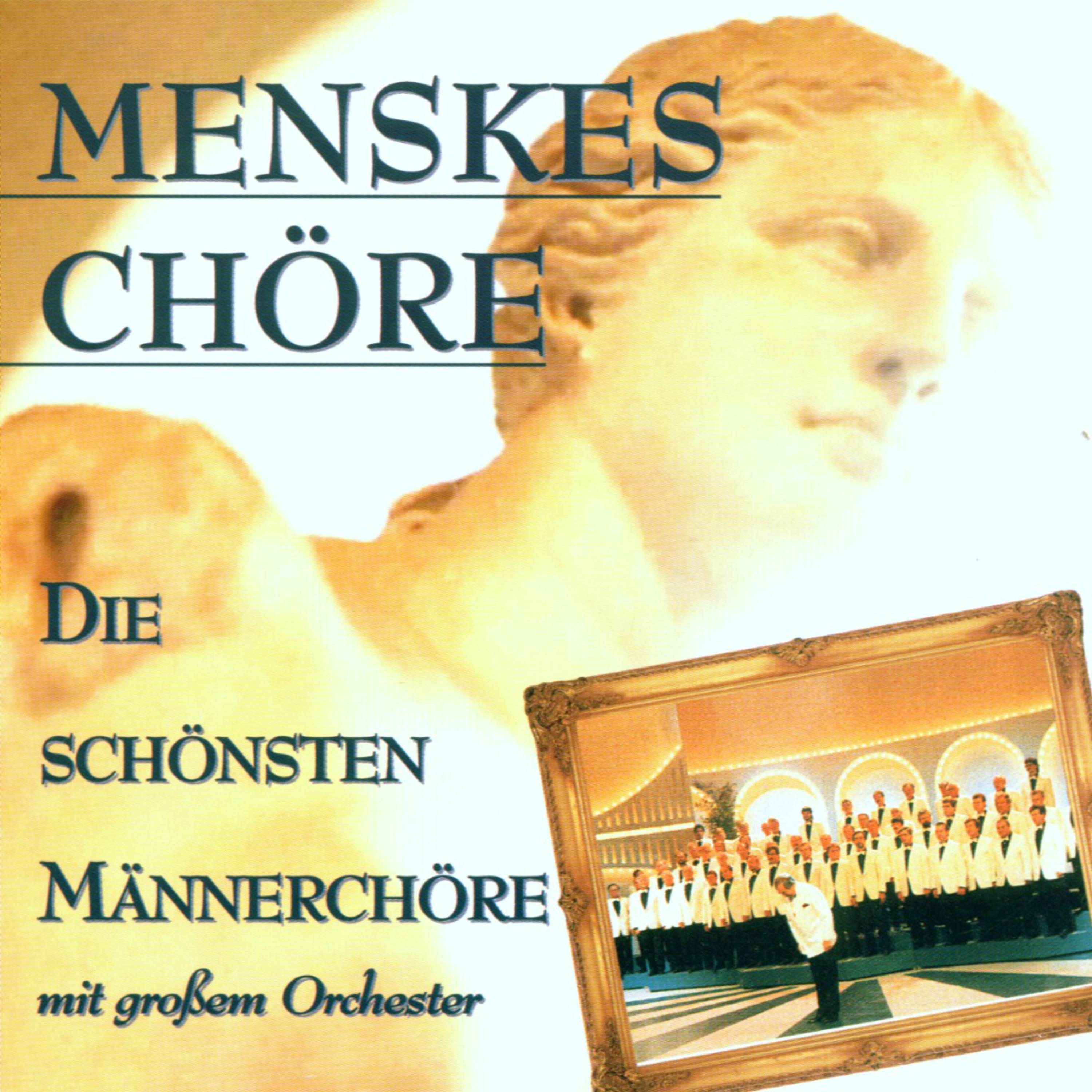 Die schönsten Männerchöre