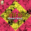 Bobby Moon - 작은영웅 (Inst.)