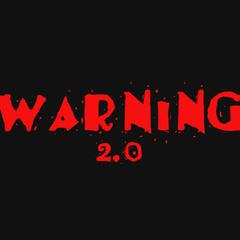 WARNING2.0