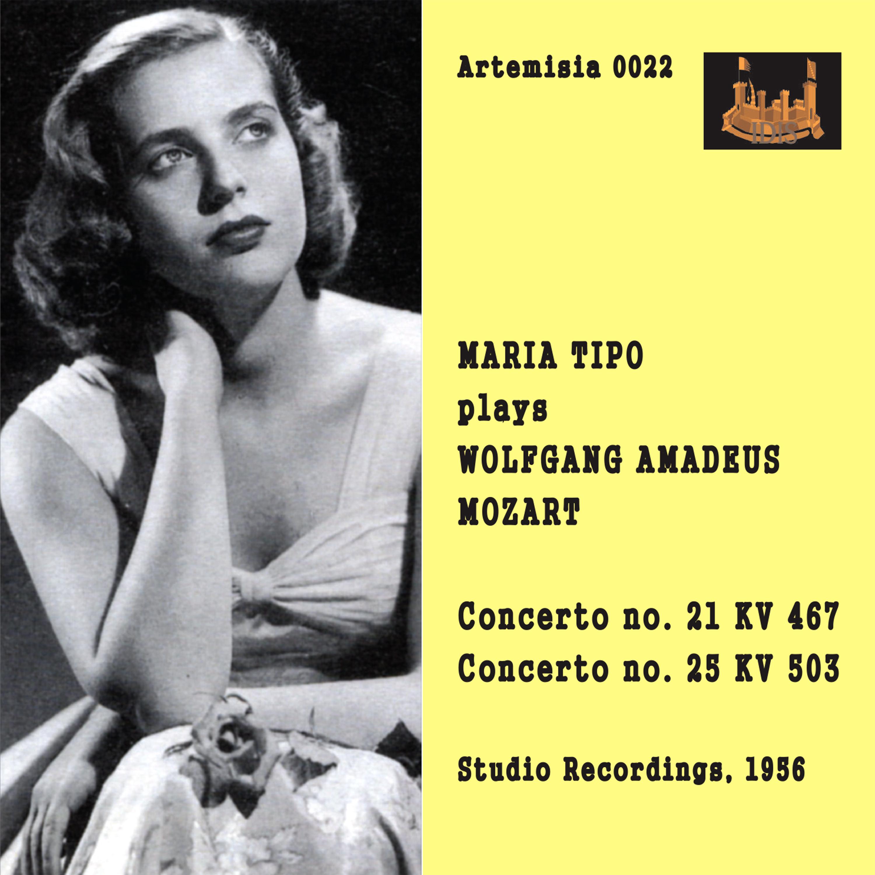 MOZART, W.A.: Piano Concertos Nos. 21, "Elvira Madigan" and 25 (Tipo, Vienna Symphony, Perlea) (1956)