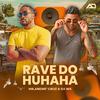 Mr. André Cruz - Rave Do Huhaha