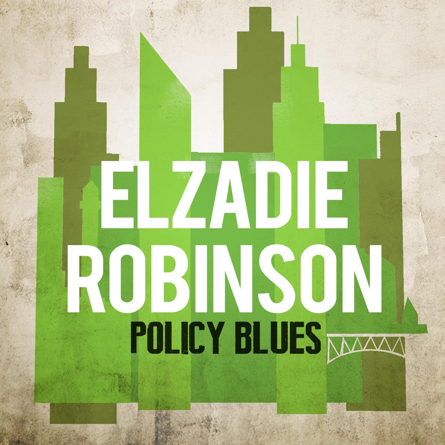 Policy Blues