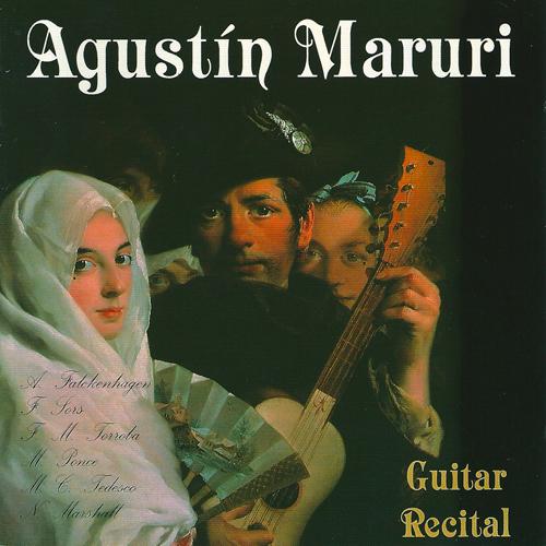 Guitar Recital: Maruri, Agustin - FALCKENHAGEN, A. / SOR, F. / MORENO TORROBA, F. / PONCE, M.M. / CA专辑