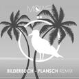 Plansch (MÖWE Remix) 