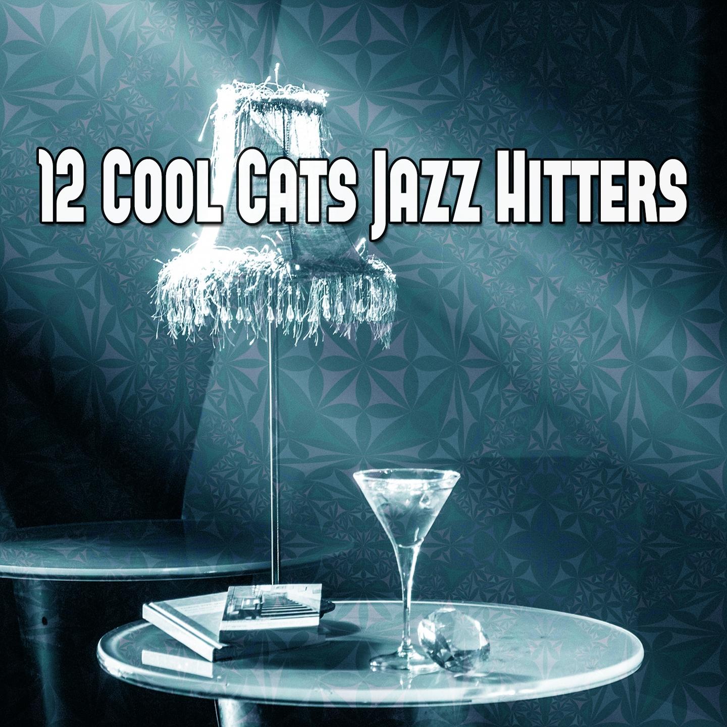 12 Cool Cats Jazz Hitters