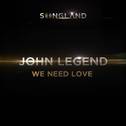 We Need Love (from Songland)专辑