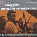 Stan Getz And The Oscar Peterson Trio