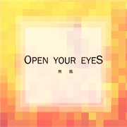 Open Your Eyes