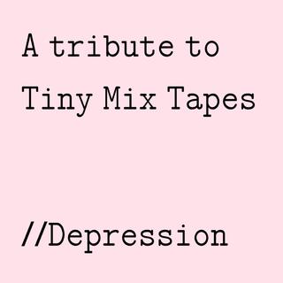 A Tribute to Tiny Mix Tapes - 01